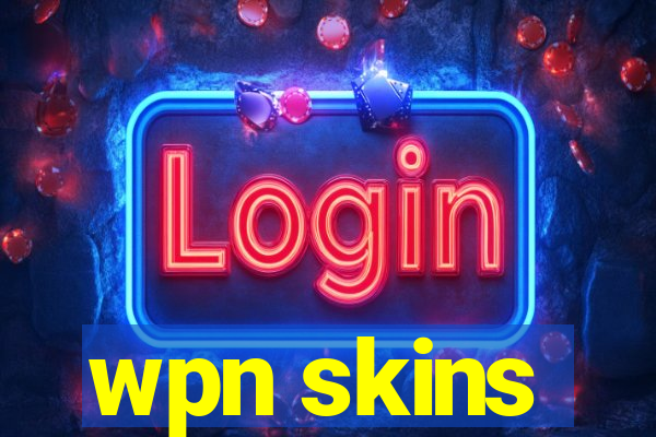 wpn skins